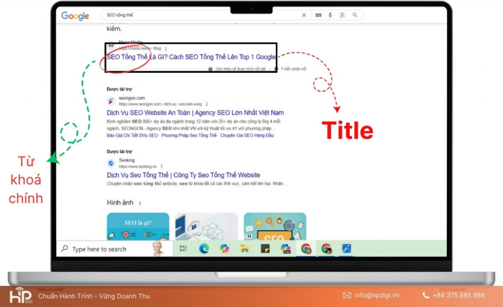 Đặt từ khóa chính ở đầu hoặc gần đầu tiêu đề để Google dễ nhận diện chủ đề và ưu tiên hiển thị nội dung